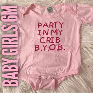 BABY GIRLS 6M Party In My Crib BYOB Onesie